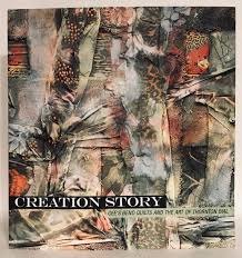 Front cover of Creation Story: Gee's Bend Quilts and the Art of Thornton Dial. A patchwork of quilt and assemblage fragments in orange, green, cream and grey, with the title in white capitals on a dark band across the centre.